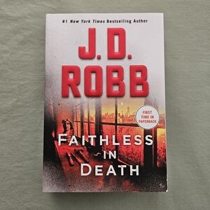 4/$20 JD Robb -‎ Faithless in Death - Paperback (Eve Dallas, In Death #52)